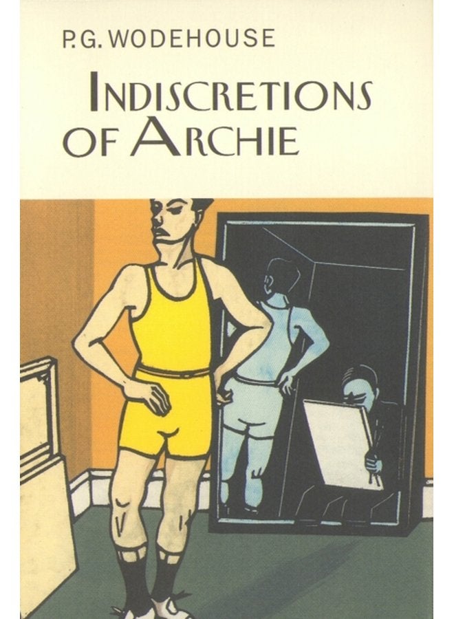 Indiscretions of Archie - Hardback