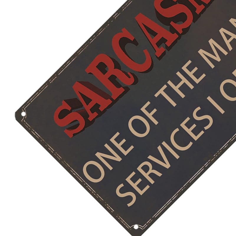 VSIIKO Funny Sarcastic Metal Signs For Garage Office Signs  Man Cave Bar Personalized Signs Home Sign Wall Decor Gifts For Men Sarcasm One of The Many Services I Offer - Image 2