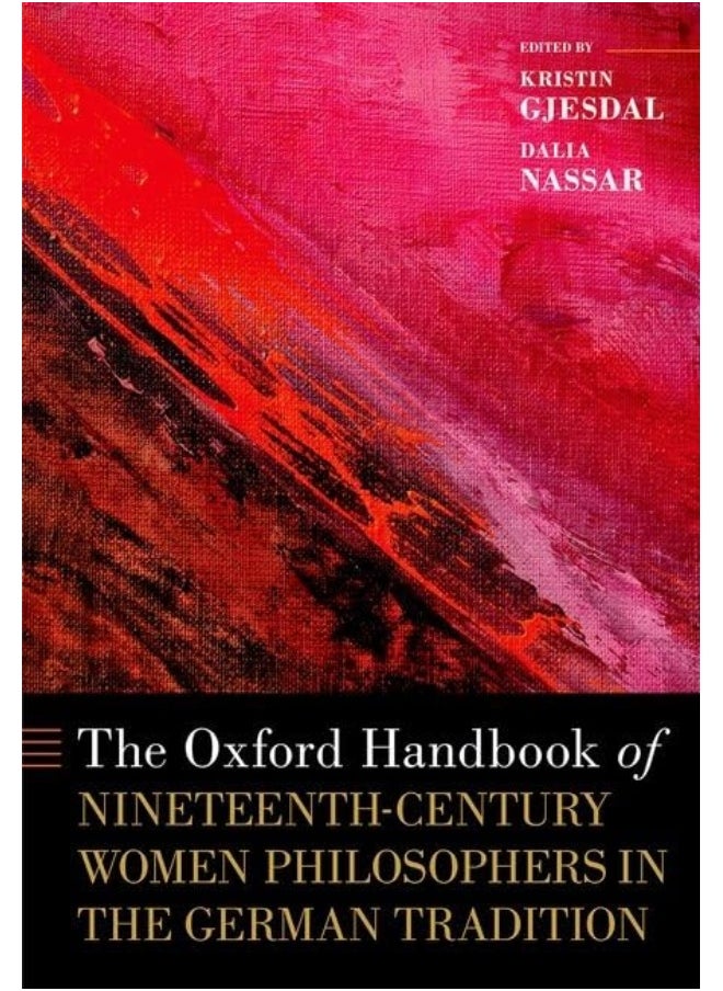 The Oxford Handbook of Nineteenth-Century Women Philosophers in the German Tradition  - Image 1