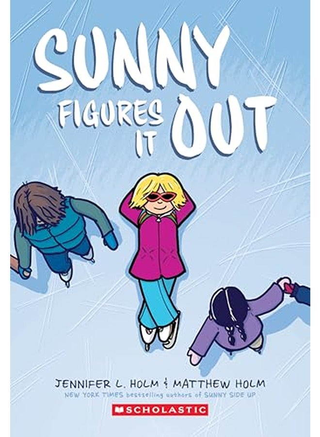 Sunny Figures It Out: A Graphic Novel (Sunny #6)