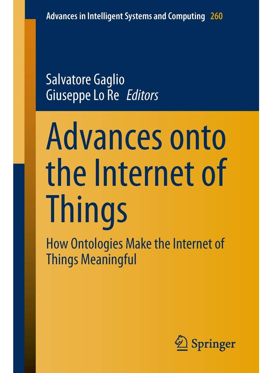Advances onto the Internet of Things: How Ontologies Make the Internet of Things Meaningful 
