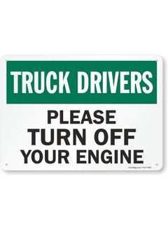 SmartSign SmartSign-S-4473-AL-14 "Truck Drivers - Please Turn Off Your Engine" Sign | 10" x 14" Aluminum, Black/Green on White  - Image 1