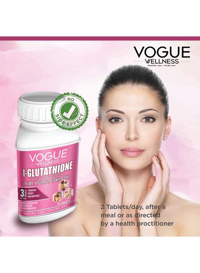 Vogue Wellness L Glutathione Antioxidant and Supplement Improves Immunity, Skin Respiratory Health Biotin, Grape Seed Extract & Alpha Lipoic Acid, for Skin Glow and Hydration 30 Tablets (Pack of 4) - Image 5