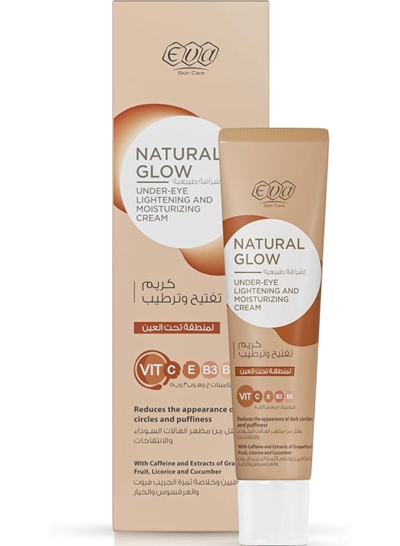 Eva Eva Skin Care Natural Glow Lightening and Moisturizing Under Eye Cream Vit C,E,B3,B5 15 ML