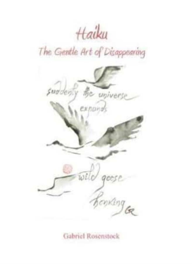 Haiku : The Gentle Art of Disappearing 