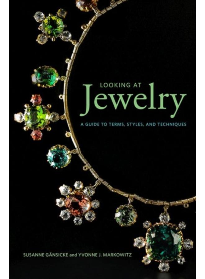 Looking at Jewelry (Looking at series) - A Guide to Terms, Styles, and Techniques