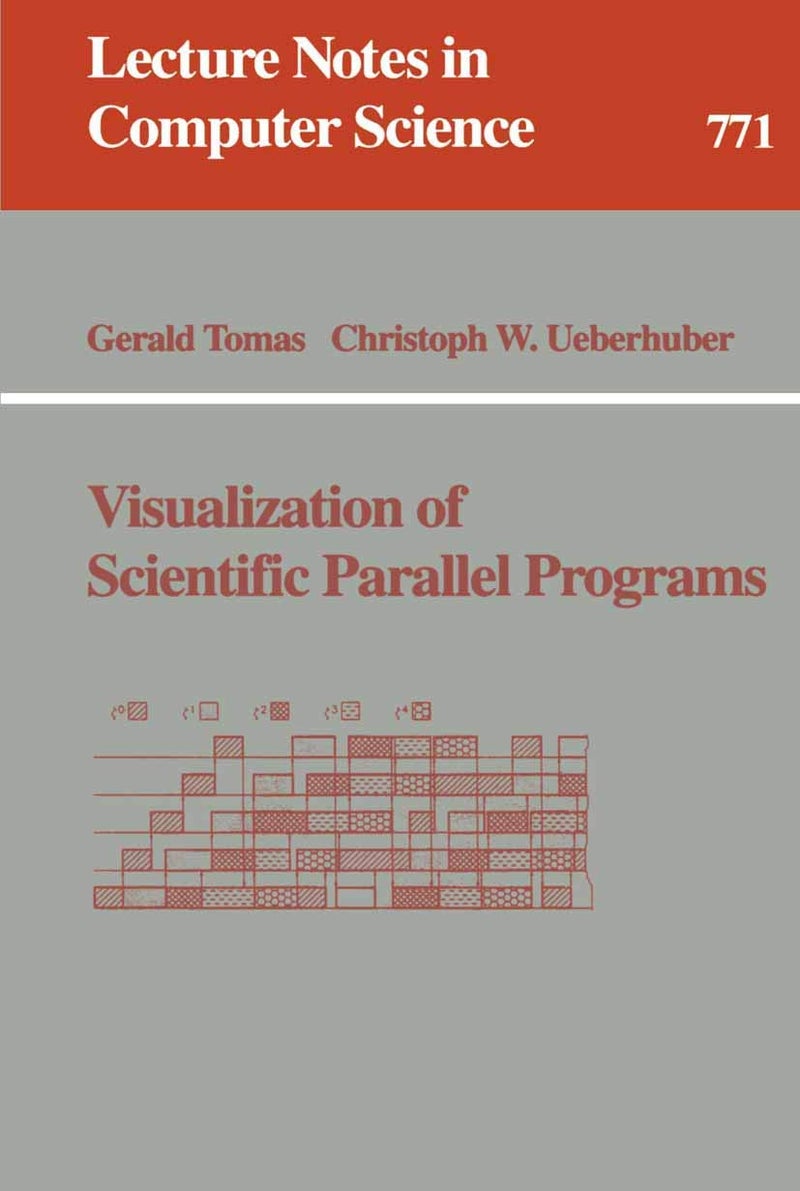 Visualization of Scientific Parallel Programs