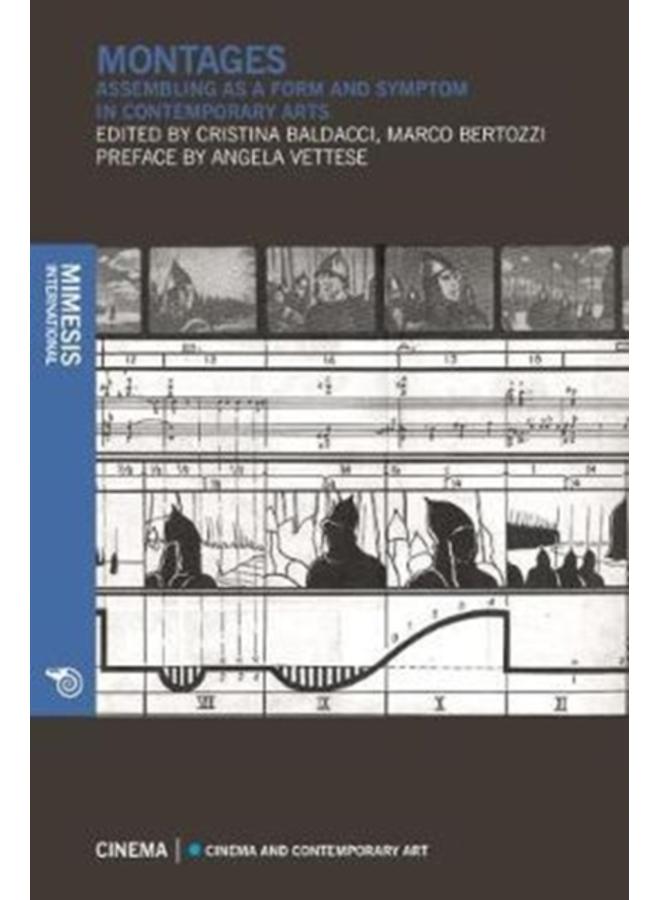 Montages : Assembling as a Form and Symptom in Contemporary Arts 