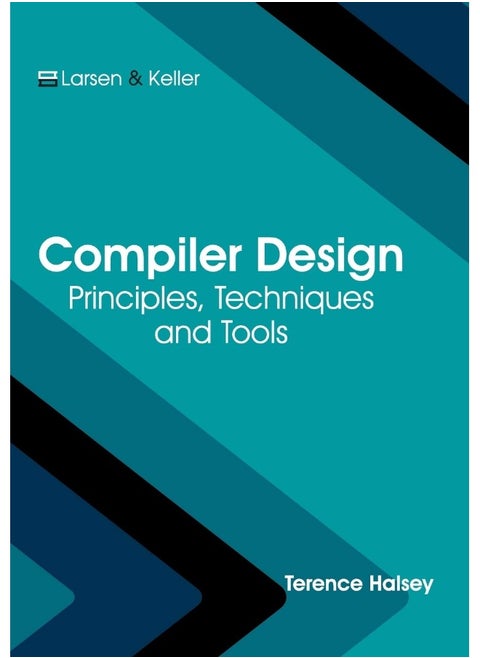 Compiler Design: Principles, Techniques and Tools