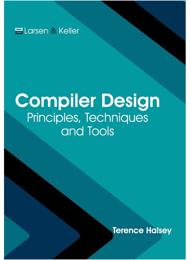 Compiler Design: Principles, Techniques and Tools