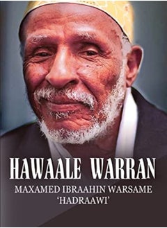 Hawaale Warran: Maxamed Ibraahin Warsame Hadraawi 