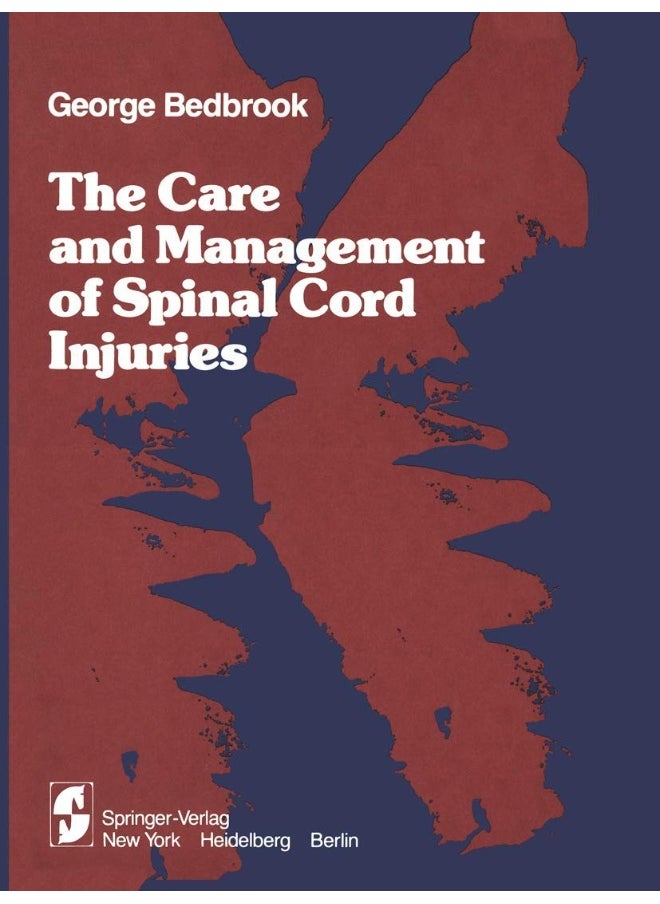 The Care and Management of Spinal Cord Injuries 