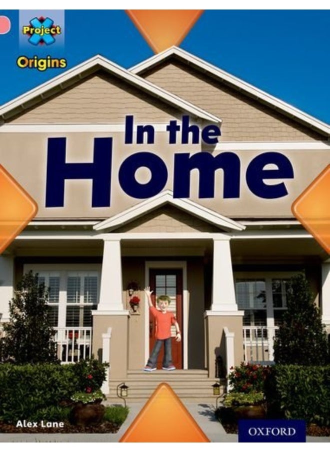 null - Project X Origins: Pink Book Band, Oxford Level 1+: My Home: In the Home - Image 1