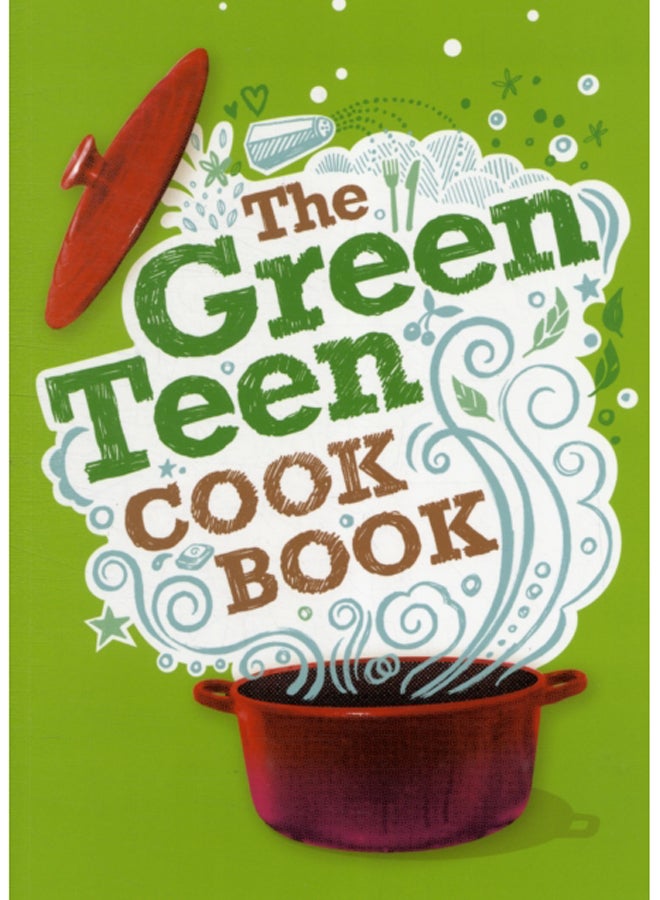The Green Teen Cookbook 