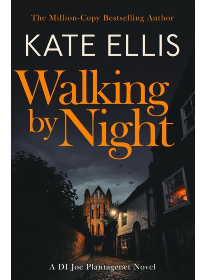 Walking by Night : Book 5 in the Joe Plantagenet series 