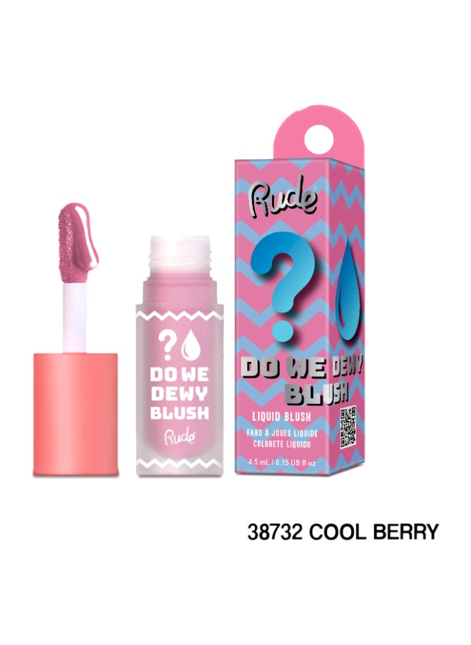 Rude Do We Dewy Liquid Blush - Cool Berry 