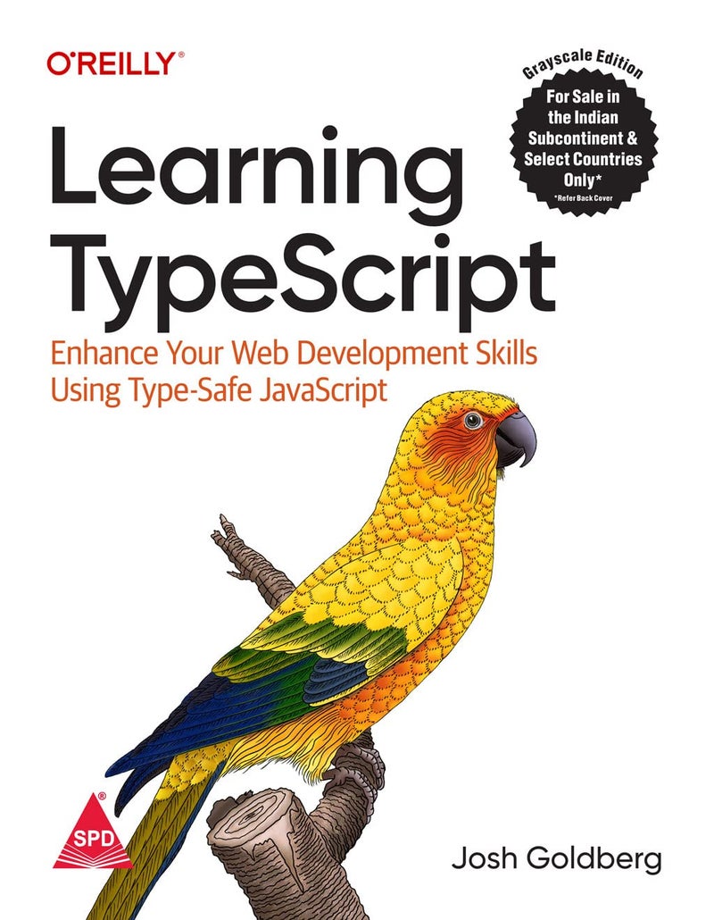 Learning TypeScript: Enhance Your Web Development Skills Using Type-Safe JavaScript (Grayscale Indian Edition) - Image 1