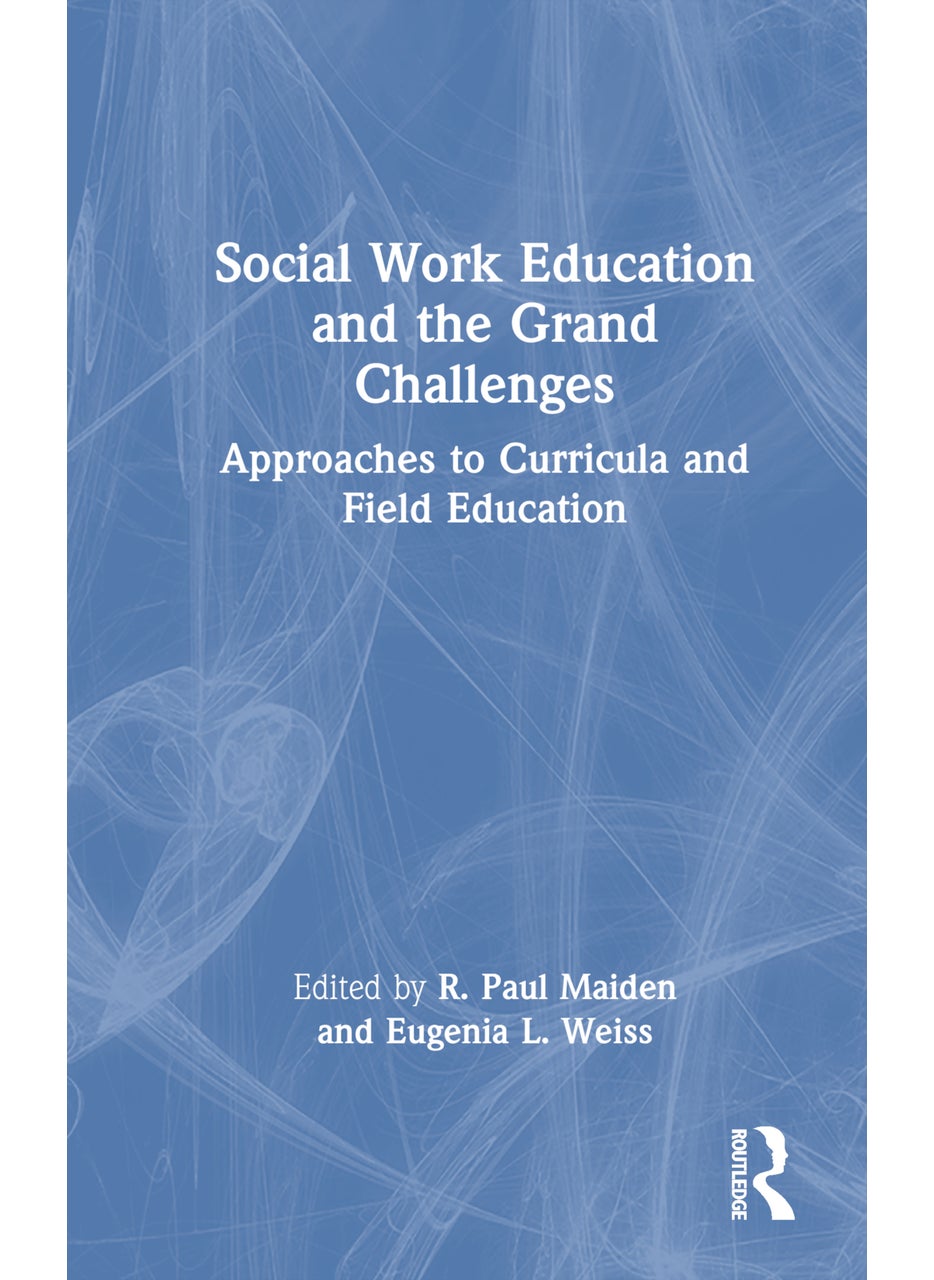 Social Work Education and the Grand Challenges 
