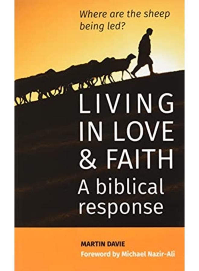 Living in Love and Faith: A biblical response