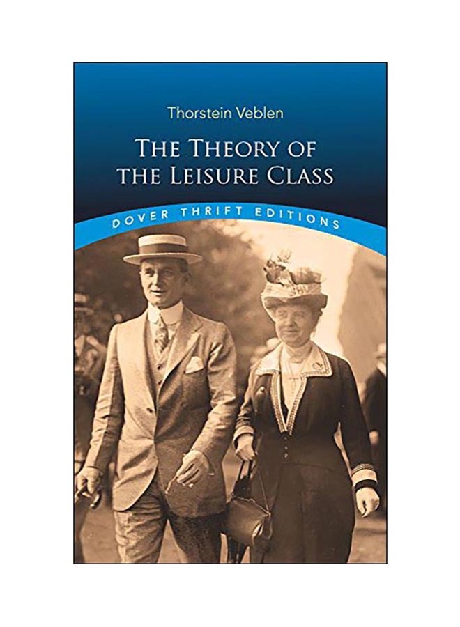 The Theory Of The Leisure Class