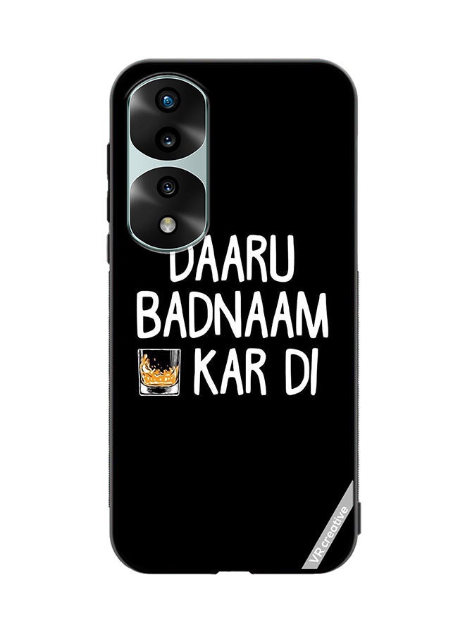 VR CREATIVE Protective Case Cover For Honor 70 Pro plus Daaru Badnaam Kar Di Design Multicolour - Image 1
