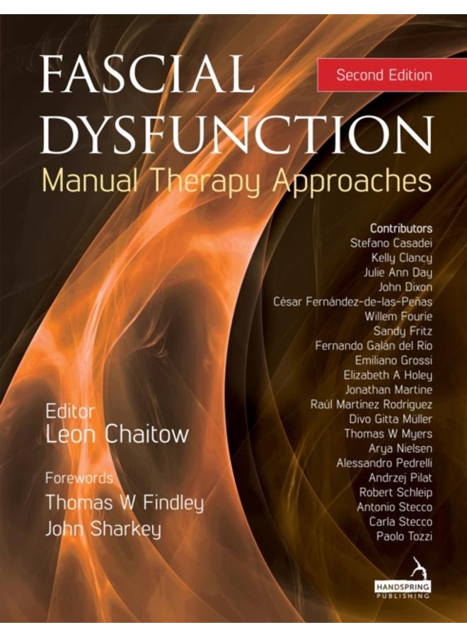 Fascial Dysfunction : Manual Therapy Approaches
