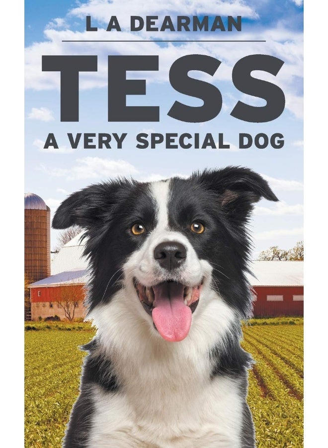 Tess, A Very Special Dog - Image 1