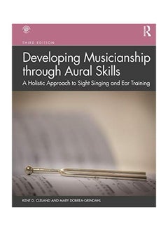 Developing Musicianship Through Aural Skills 