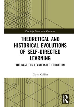 Theoretical and Historical Evolutions of Self-Directed Learning