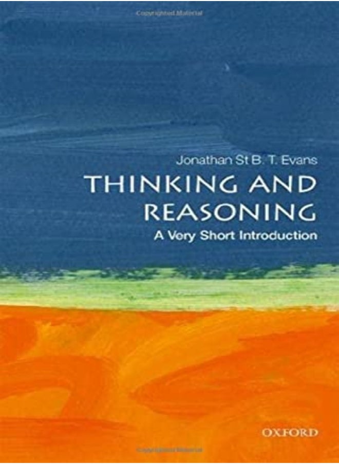 Thinking And Reasoning A Very Short Introduction
