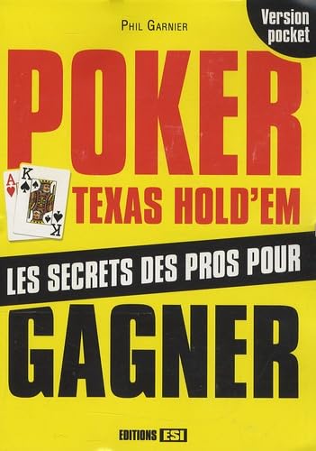 Poker Texas Holdem Les Secrets Des Pros 