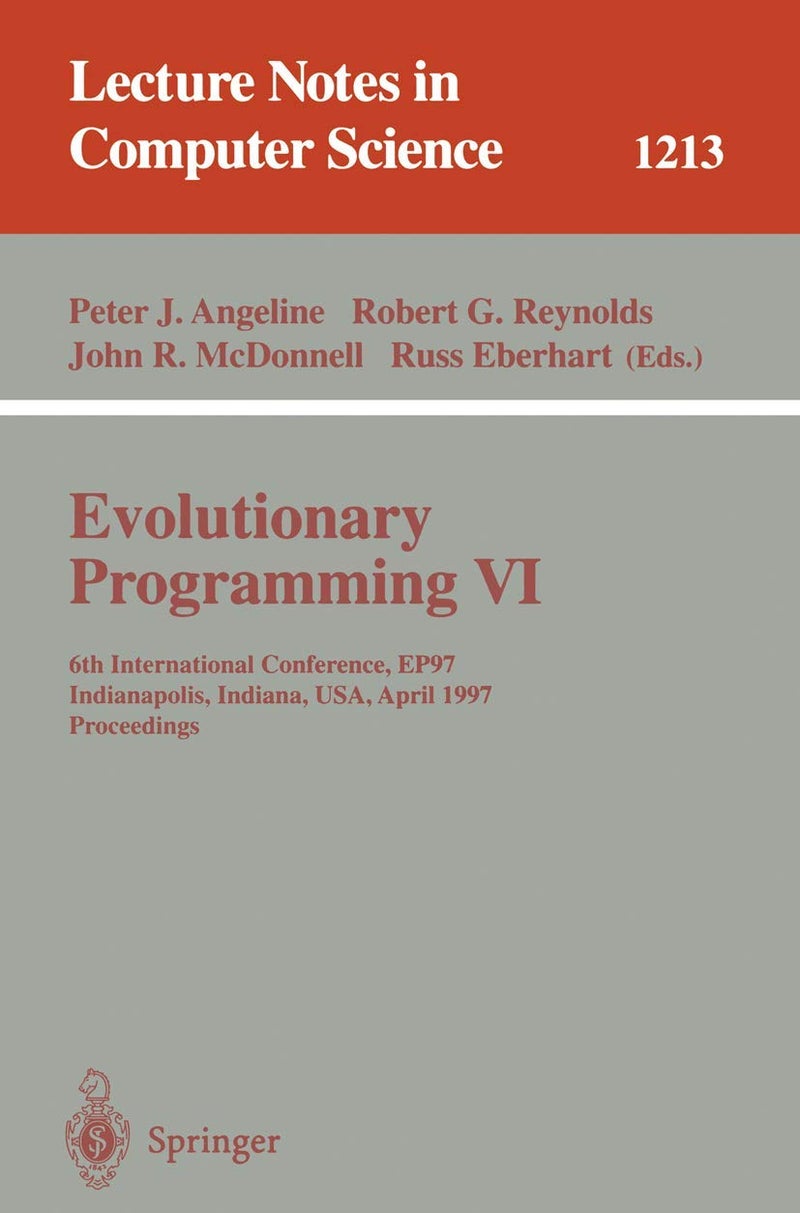 Evolutionary Programming VI: 6th International Conference, EP 97, Indianapolis, Indiana, USA, April 13-16, 1997, Proceedings