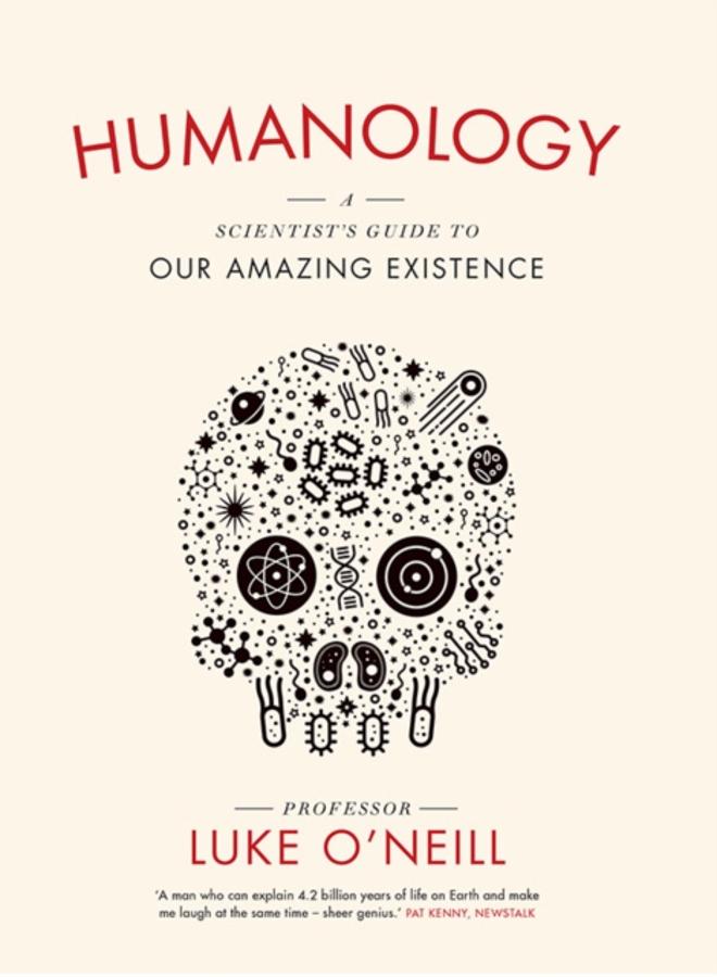 Humanology : A Scientist???s Guide to our Amazing Existence 