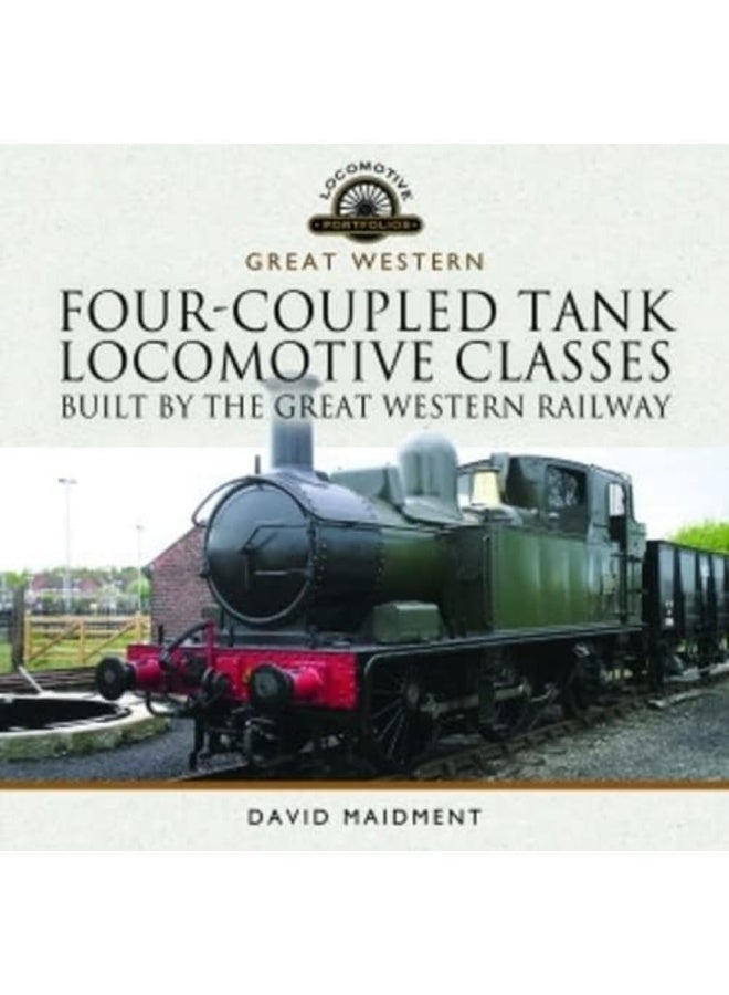Four-Coupled Tank Locomotive Classes Built by the Great Western Railway  - Image 2