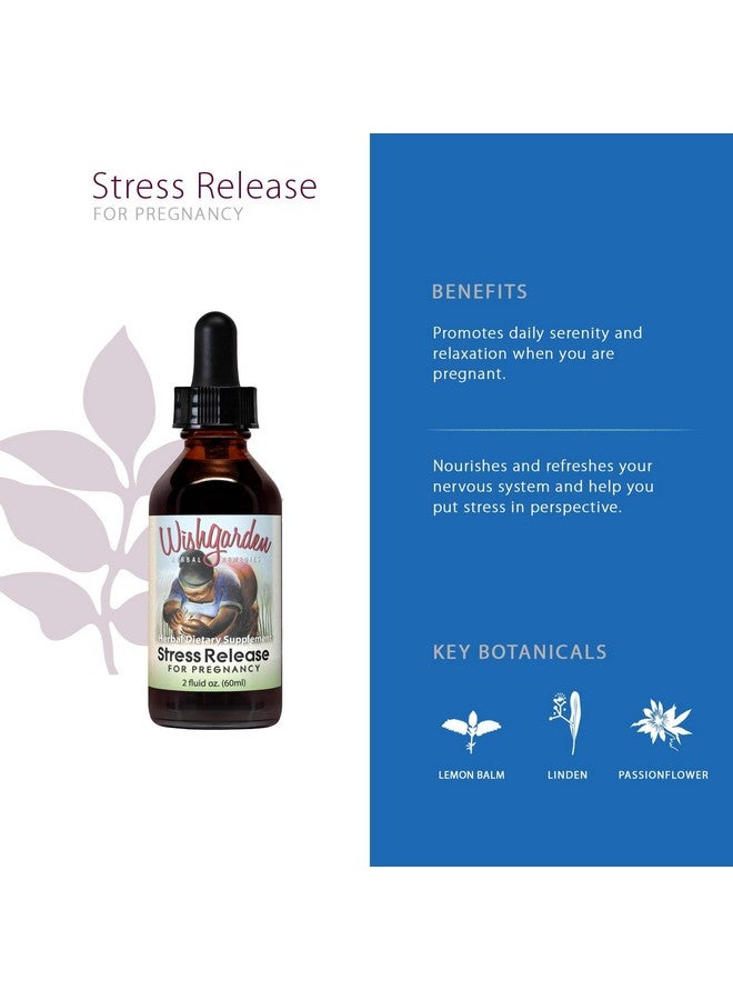 Wishgarden Herbs Stress Release For Pregnancy Natural Herbal Stress Relief Supplement With Lemon Balm & Passionflower Adrenal Support For Pregnancy And Postpartum Promotes Relaxation And Calm 4Oz - Image 4