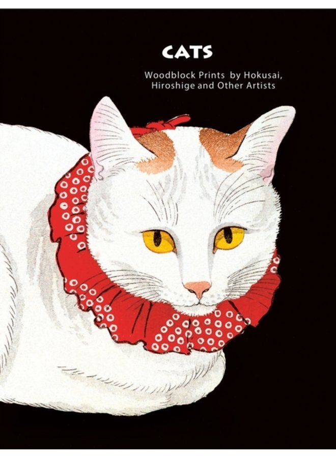 Cats of Japan By Masters of the Woodblock Print - Hardback