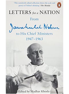 Letters for a Nation: From Jawaharlal Nehru to His Chief Ministers 1947-1963 
