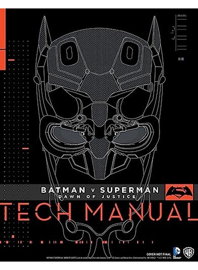 Batman v Superman: Dawn Of Justice: Tech Manual