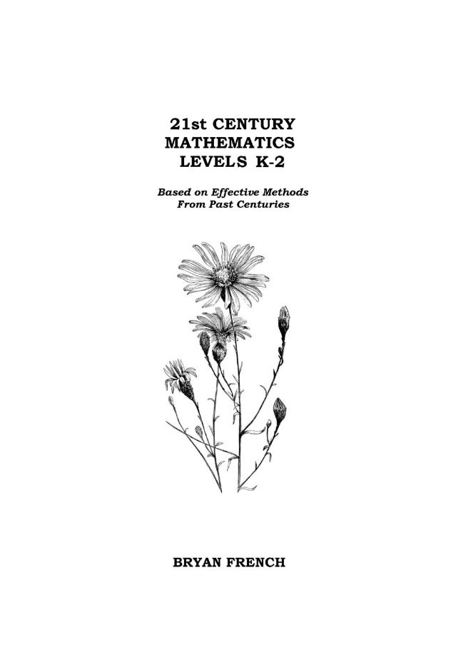 21st Century Mathematics Levels K - 2: Based on Effective Methods From Past Centuries  - Image 1