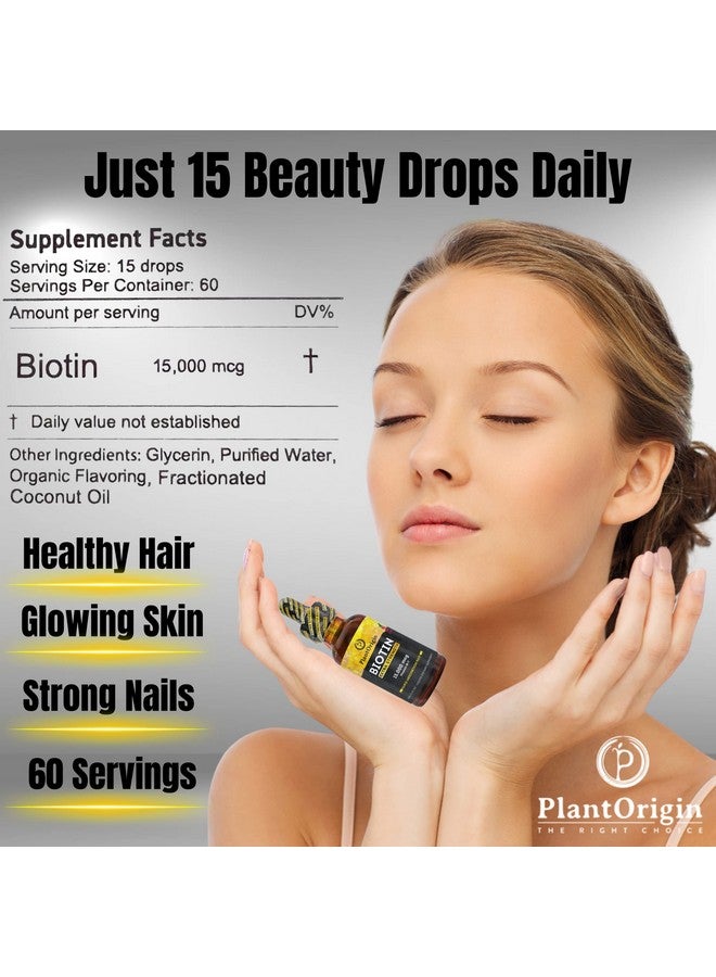plantorigin Extrastrength 15000Mcg Biotin Liquid Vitamin Drops Supports Hair Growth Glowing Skin & Strong Nails Alcoholfree & Kosherberry Flavor & Coconut Oil 5X Better Absorption 60 Servings - Image 5
