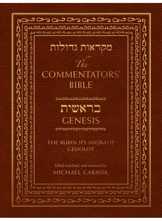 The Commentators' Bible: Genesis : The Rubin JPS Miqra'ot Gedolot 