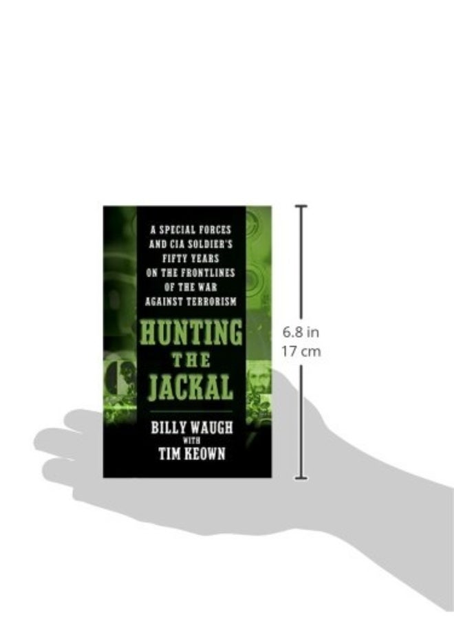 Hunting the Jackal: A Special Forces and CIA Soldier's Fifty Years on  - Image 2