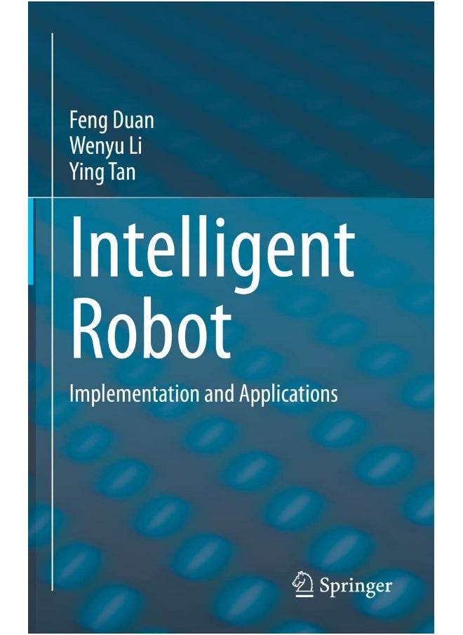 Intelligent Robot: Implementation and Applications 