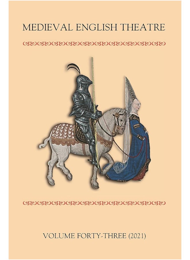 Medieval English Theatre 43 