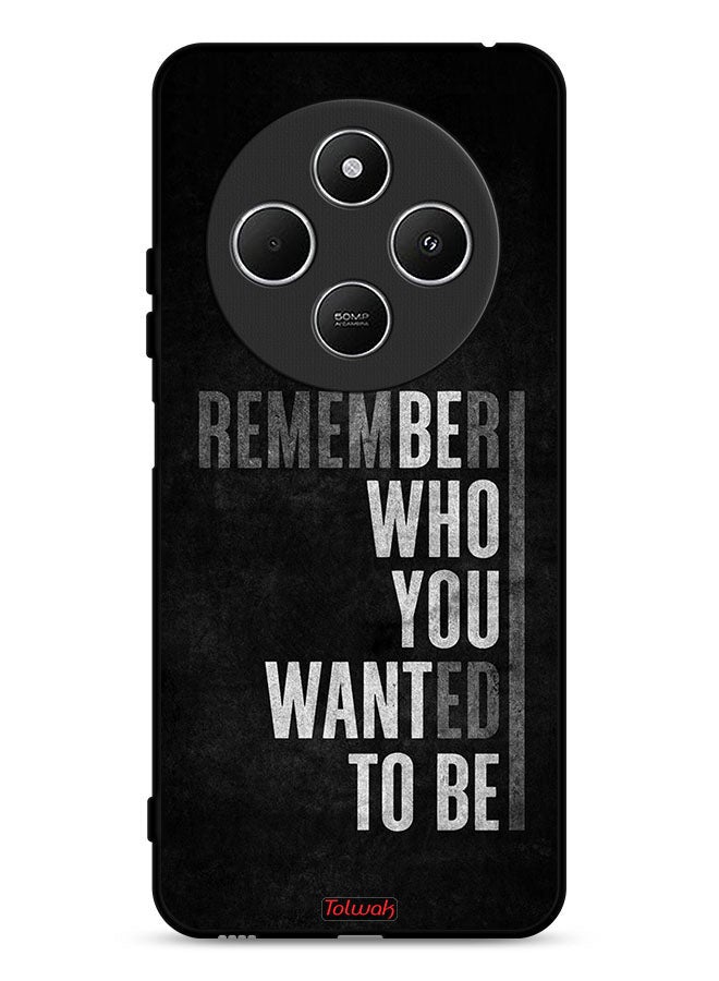 Tolwak Xiaomi Redmi 14C 4G Protective Case Cover Remember Who You Wanted To Be - Image 1