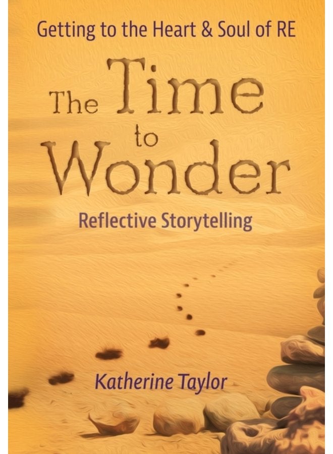 The Time to Wonder Getting to the Heart and Soul of RE - Paperback