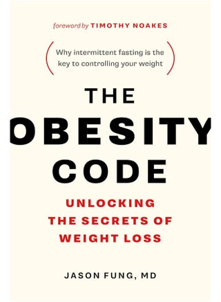 The Obesity Code - Unlocking the Secrets of Weight Loss (Book 1) (The Code Series, 1) - pzsku/ZC4F6C793D19DF9F7C2ABZ/45/_/1740394799/11db1d6d-85e1-426c-b364-1f2e5b07be1c
