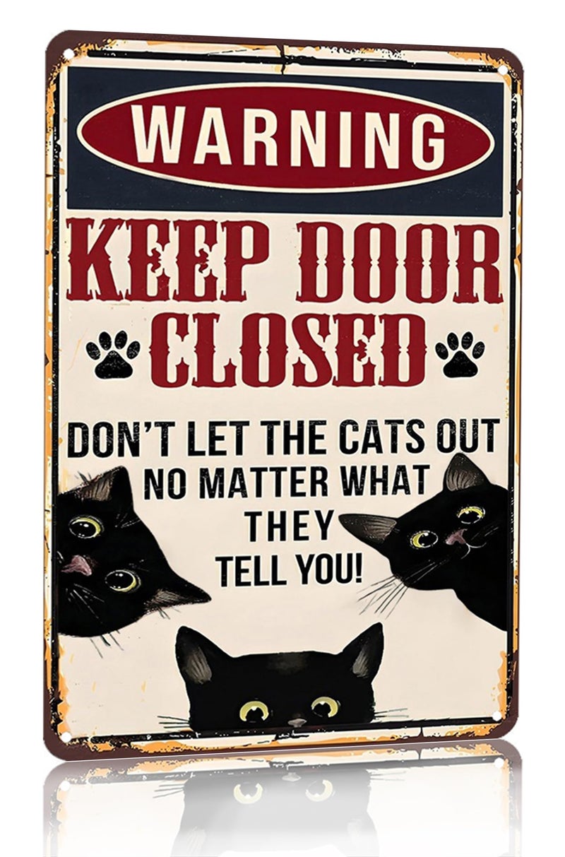 Crazysign Funny Black Cat Vintage Tin Sign Keep Door Closed Sign for Home House Apartment Door Sign Wall Decor 8 x 12 Inch (3001) - Image 1