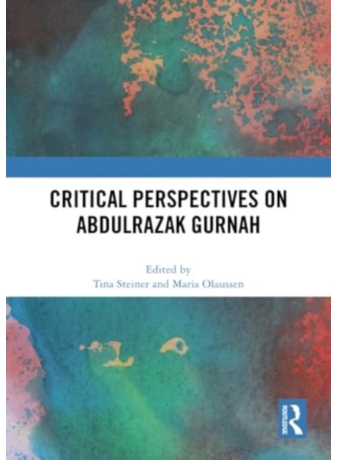Critical Perspectives on Abdulrazak Gurnah