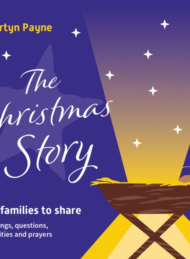 The Christmas Story : for families to share 